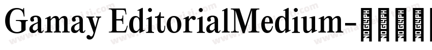 Gamay EditorialMedium字体转换
